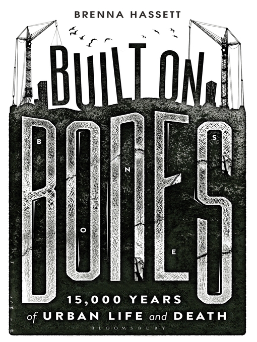 Title details for Built on Bones by Brenna Hassett - Available